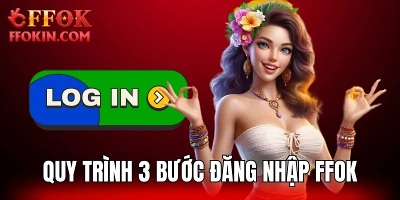 Quy trình 3 bước signin hệ thống nên biết