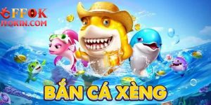 Bắn Cá Xèng FFOK – Giải Trí Cực Đã, Nổ Thưởng Cực Lớn